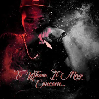 To Whom It May Concern by Slumdogg