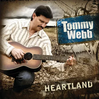 Heartland by Tommy Webb