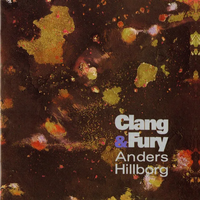 Hillborg: Clang & Fury