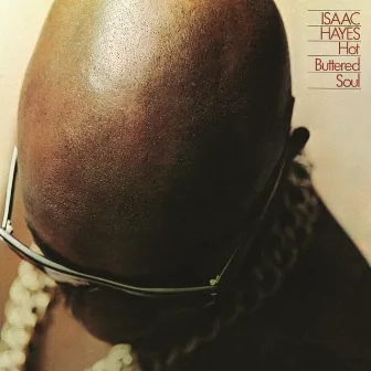 Hot Buttered Soul (Deluxe Remaster w/bonus Interview) by Isaac Hayes