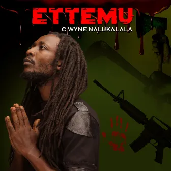 Ettemu (Re-release) by C. Wyne Nalukalala