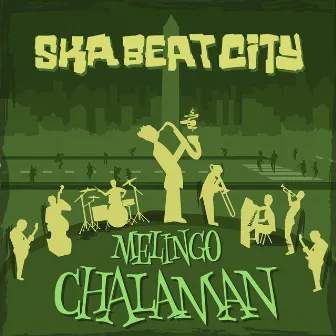 Chalaman by Ska Beat City