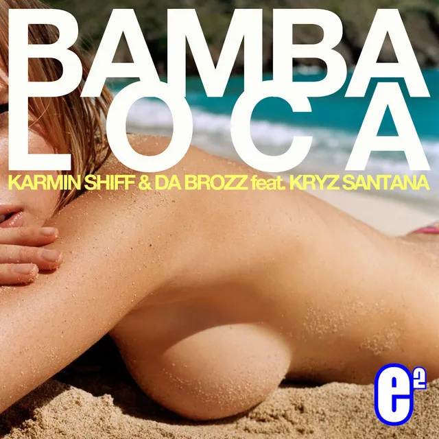 Bamba Loca - Radio Edit