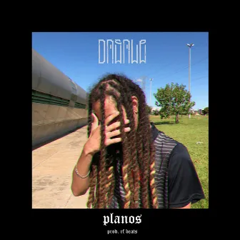 Planos by Dasale