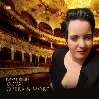 Voyage - Opera & More by Kathrin Klimek