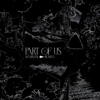 Part of Us (Remixes) by SHONIWUM