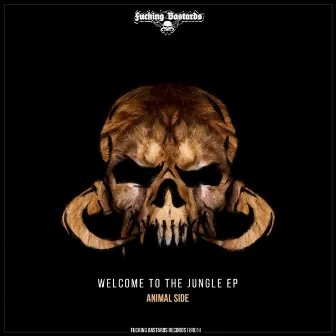 Fucking Bastards Records 014: Welcome To The Jungle by Animal Side