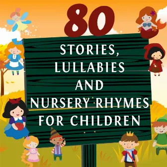 80 Stories, Lullabies and Nursery Rhymes for Children, Vol. 2 (To Improve Your French Speaking) by Jessie