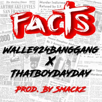 Facts by Walle924BangGang