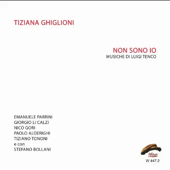 Non Sono Io by Tiziana Ghiglioni