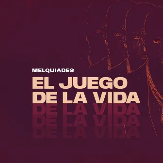 El Juego de la Vida by Melquiades