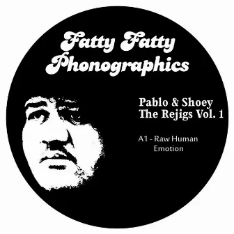 The ReJigs Vol. 1 by Pablo & Shoey