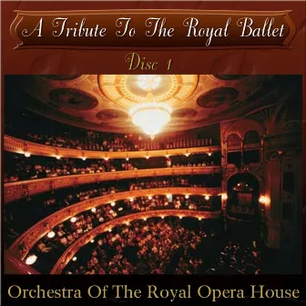 A Tribute To The Royal Ballet (Disc I) by Constant Lambert