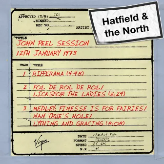 John Peel Session (12th January 1973) by Hatfield & The North