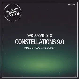 Constellations 009 (Compiled and Mixed by Klangtraeumer) by Klang Traeumer