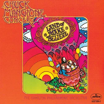 Land Of Make Believe by Chuck Mangione