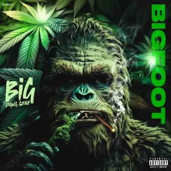 BIGFOOT by Big Dawg Gene