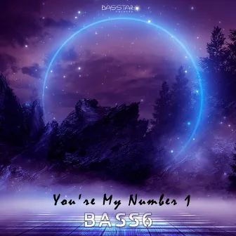 You're My Number 1 by Bass6