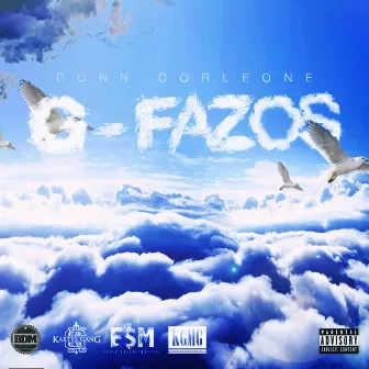 G-Fazos by Donn Corleone