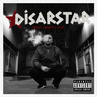 MINUS x MINUS = PLUS (Deluxe Edition) by Disarstar