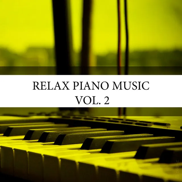 Relax Piano Music, Vol. 2