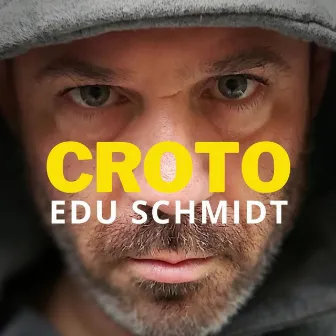 Croto by Edu Schmidt