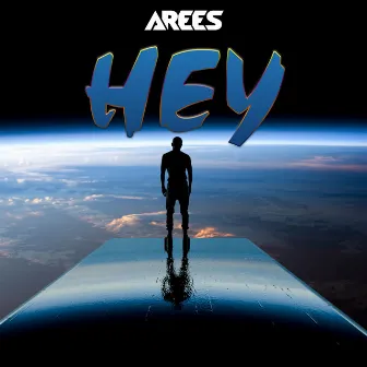 Hey by AREES