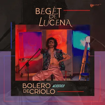 Bolero de Criolo (Acústico) by Begèt De Lucena