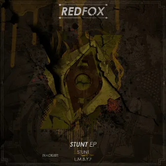 Stunt EP by Redfox