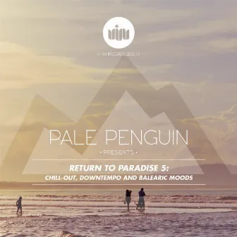 Pale Penguin presents Return to Paradise 5 by Unknown Artist