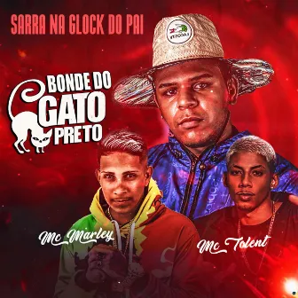 Sarra na Glock do Pai by Mc Tolent