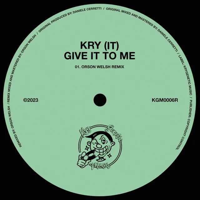 Give It To Me - Orson Welsh Remix