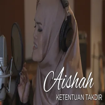 Ketentuan Takdir by Aishah