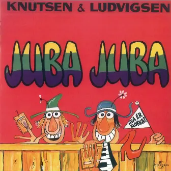 Juba Juba by Knutsen & Ludvigsen