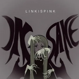 Insane by LinkIsPink