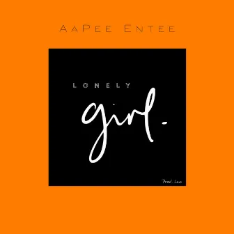 Lonely Girl by AaPee Entee