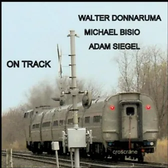 On Track by Michael Bisio