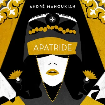 Apatride by André Manoukian