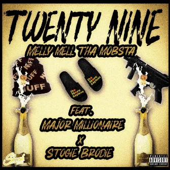 Twenty Nine by Melly Mell Tha Mobsta