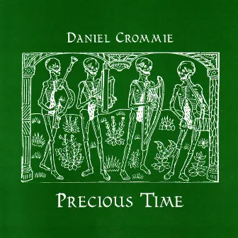 Precious Time by Daniel Crommie