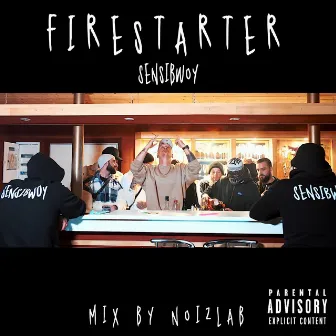 Firestarter by SensiBwoy