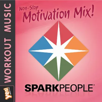 Sparkpeople: Motivation Mix 1 - 60 Minute Non-Stop Workout Mix by Yes! Workout Music