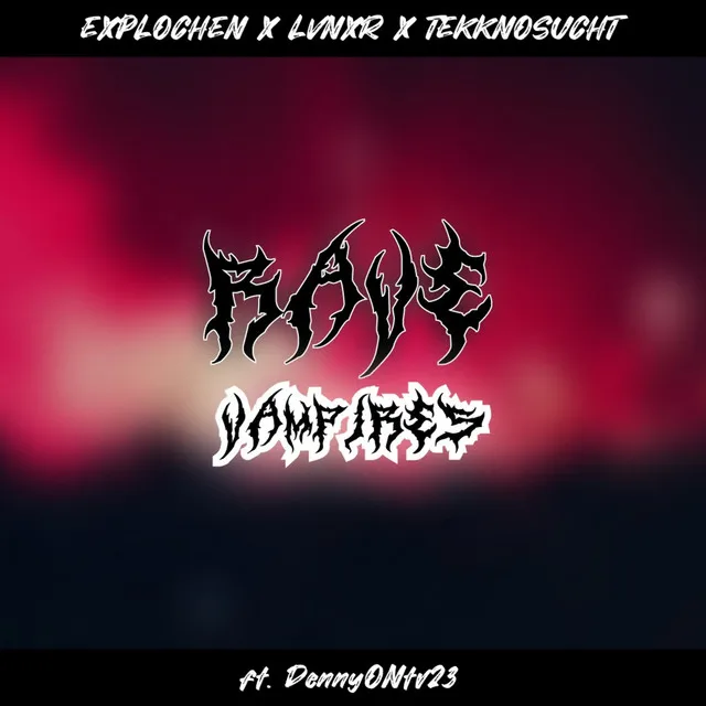 Rave Vampires (Radio Edit)