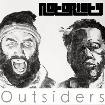 Outsiders by Notoriety