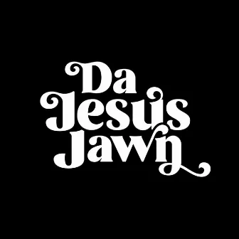 Da Jesus Jawn by Hansoul