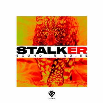 Stalker by Sound In Noise