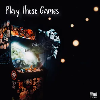 Play These Games by Lowkey_madeit