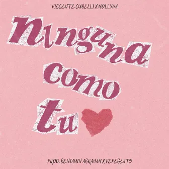 NINGUNA COMO TU by Viccente Cubelli