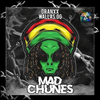 Mad Chunes by Wallas OG