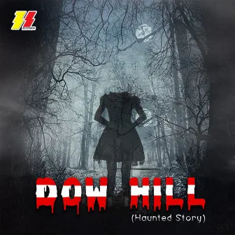 Dow Hill (Haunted Story) by Asar Nawaz Usmani